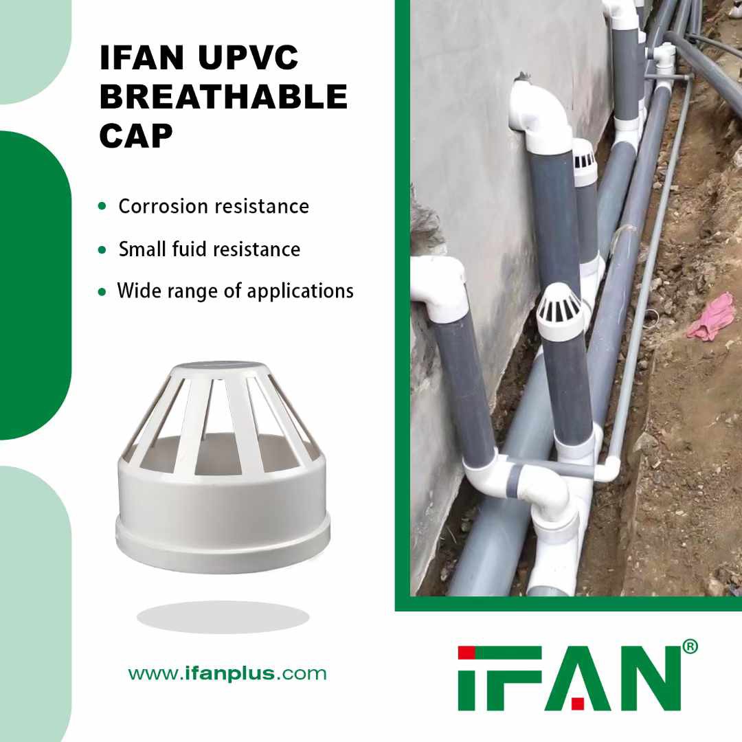 IFAN UPVC BREATHABLE CAP IFAN UPVC BREATHABLE CAP